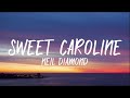 1 hour  neil diamond  sweet caroline lyrics   creative mind music