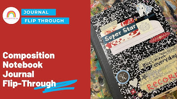 Composition notebook junk journal / art journal / smash book / glue book flip-through