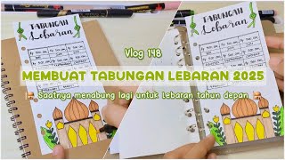 TABUNGAN LEBARAN 2025 || Mulai Menabung Lagi Untuk Lebaran Tahun Depan 💵