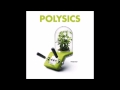 Uno Dos - Polysics