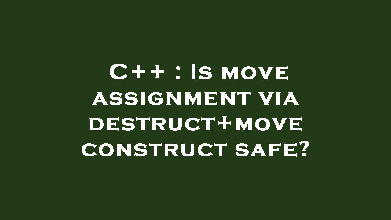 move assignment example c