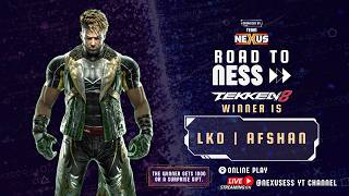 Road to NESS  | TEKKEN 8 #4 Online Tournament | TOP 8