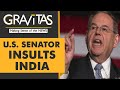 Gravitas: U.S. Senator complains about Indian Democracy