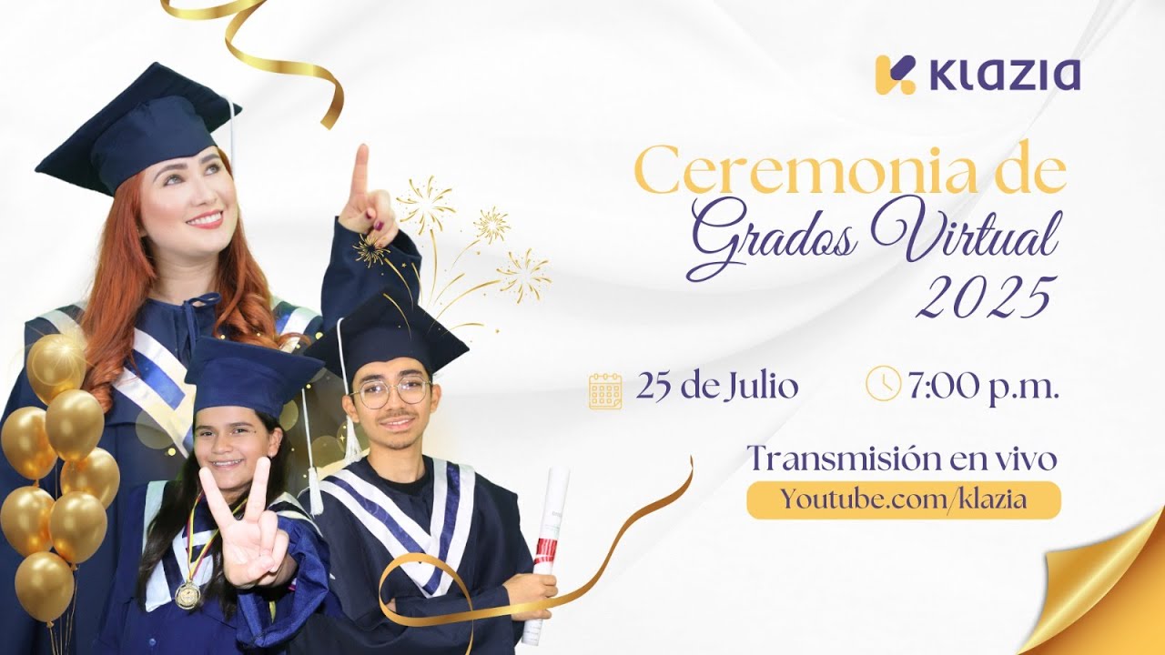 Ceremonia de grados virtual 2025 🎓🤩💪🏻 - YouTube