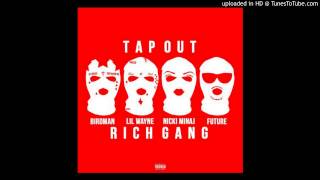 Video thumbnail of "Birdman - Tapout (Instrumental) ft Lil Wayne, Nicki Minaj, Future, & Mack Maine"