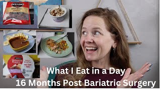 What I Eat in a Day 16 Months After Bariatric Weight Loss Surgery - Gastric Bypass RNY