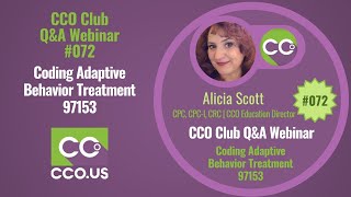 Coding Adaptive Behavior Treatment 97153 | CCO Club Q&A Webinar #72