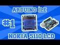 NOKIA 5110 LCD İle Arduino Kullanımı #1 - Kütüphane Ve Bağlantı