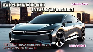 New 2025 Honda Accord Hybrid Review Spect and Release Date