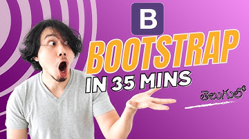 Bootstrap in 35 mins for 2025 | In Telugu | MERN Stack Development | 2024 | 2025