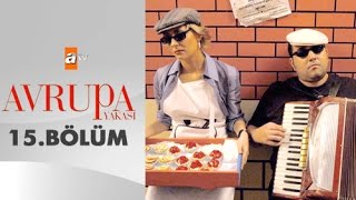 Avrupa Yakası 15. Bölüm - atv