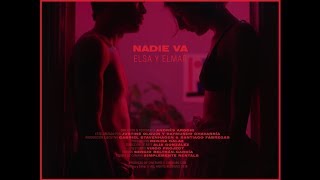 Elsa Y Elmar - Nadie Va [Video Oficial Vol. 1]