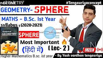 • LIVE #6 || SPHERE || Analytical geometry 3rd paper Bsc maths (Lec -2) full in hindi By - yash