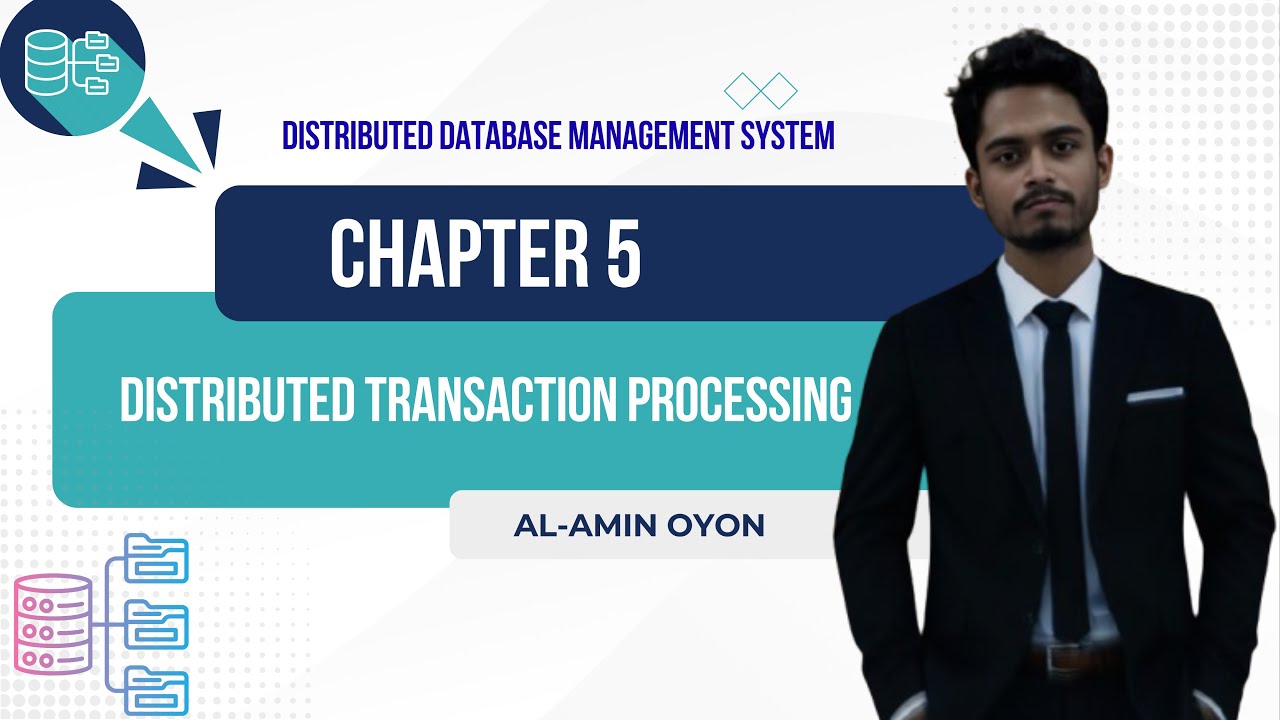 Distributed Transaction Processing | Chapter 5 | Distributed Database ...