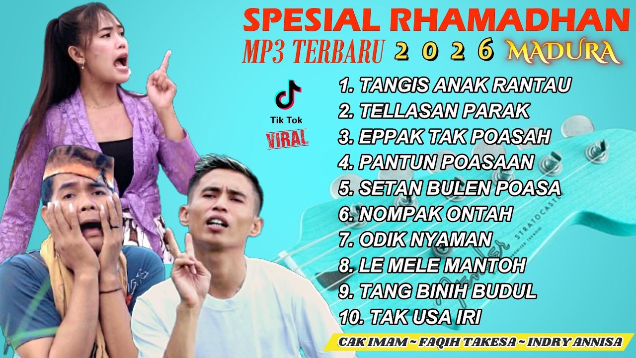 LAGU MADURA FUUL ALBUM || MP3 PILIHAN SPESIAL RHAMADHAN || CAK IMAM ~ FAQIH TAKESA ~ INDRY ANNISA