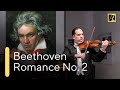 BEETHOVEN: Romance No. 2 in F Major | Antal Zalai, violin 🎵 classical music