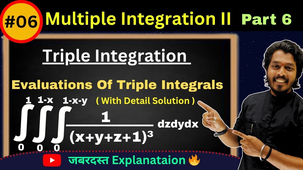 Lec 06.Multiple Integrals|Evaluation of Triple Integration |Multiple ...