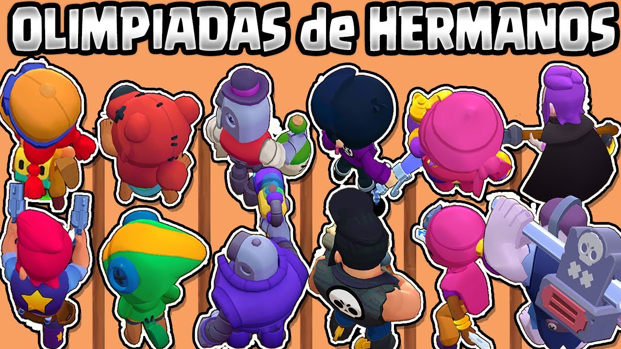 Olimpiadas De Hermanos Cual Es El Mejor Duo Brawl Stars Youtube - videos de cesar elq brawl stars