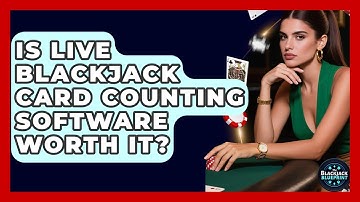 Is Live Blackjack Card Counting Software Worth It? - The Blackjack Blueprint
