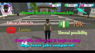 Virtual Sim Story | Easy 10k with 2 login a day! High level jobs compared! Tutorial!😲🤑💵 screenshot 3