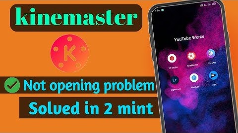 How to Fix Kinemaster Not Open Problem Android 12 || Kinemaster Not Working