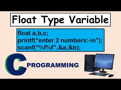 Float Type Variable - Input Decimal Numbers | C Programming