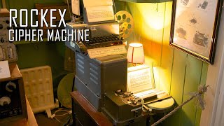 Unbreakable ROCKEX Cipher Machine: Keeping Canadian Communications Secure During The Cold War