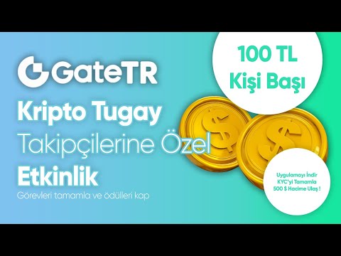 Gatetr Borsasından 300₺ Kadar Çekilebilir Airdrop Kazan! Kripto Tugay Özel!