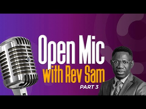 OPEN MIC WITH REV DR SAM OYE 3