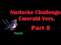 Nuzlocke Challenge, Pokemon Emerald: Part 8 - "Bring it, Brawly!"