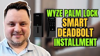 [Problem Solved] Wyze Palm Smart Deadbolt Install