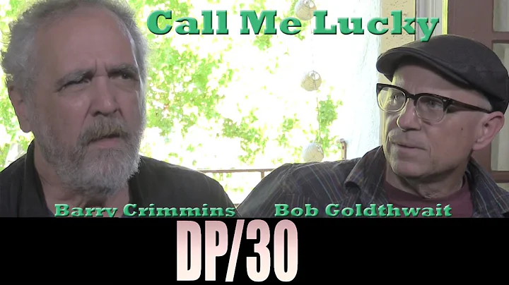 DP/30: Call Me Lucky, Barry Crimmins, Bob Goldthwa...
