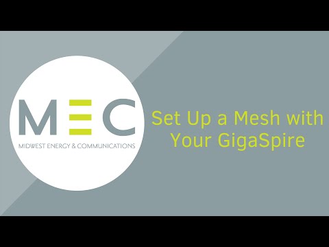 Set Up a Mesh with Your GigaSpire