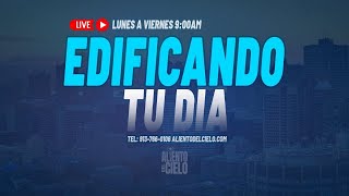 Edificando tu dia |  Se murio que hago