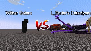 Wither Golem vs L_Ender's Cataclysm  Mob Battle  Minecraft