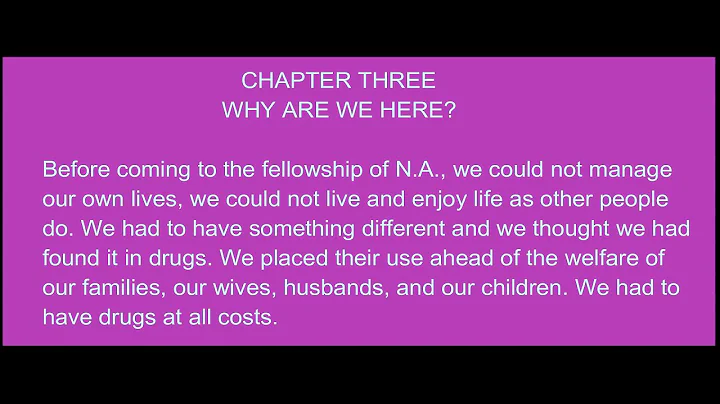 Narcotics Anonymous Original Basic Text - Grey Book  - Chapter 3  - Why Are We Here