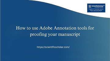 How to use Adobe Annotation tools for proofing your manuscript.