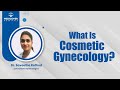 What Is Cosmetic Gynecology? | Medicover Hospitals
