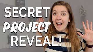 Revealing My Big Secret Project!!!