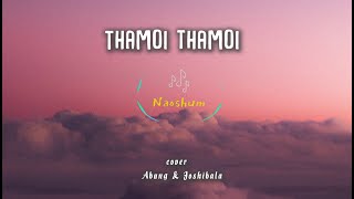 Miniatura del video "Thamoi thamoi lyrics video || Thamoi thamoi eigi thamoi || Manipuri lyrics video"