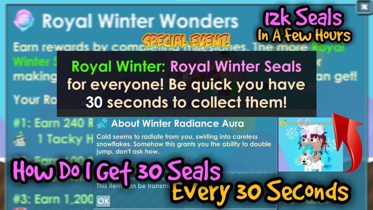 30 Royal Winter Seals every 30 Seconds ! How ? Winterfest Growtopia