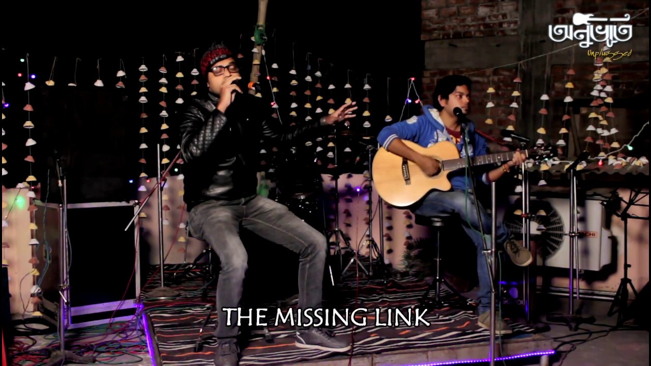 Kaktarua  The Missing Link  Anubhuti Unplugged