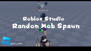 How to Make A Randomized Mob Spawner in Roblox Studio