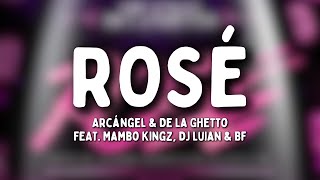 Arcángel & De La Ghetto - Rosé (Letra) feat. Mambo Kingz, DJ Luian & Bf