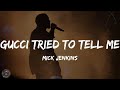 Mick Jenkins - Gucci Tried to Tell Me (Lyrics)