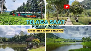 LATEST 2025‼️ EXPLORE TELAGA SAAT PUNCAK BOGOR || SAFE ROAD ACCESS & GREAT VIEW - WB VLOGS