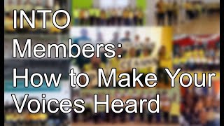 Webinar #1: INTO Members: How to Make Your Voices Heard