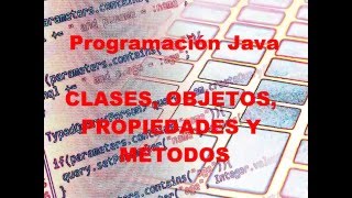 Famous 4. Curso Java. CLASES, OBJETOS, MÉTODOS Y PROPIEDADES Net Worth