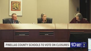Pinellas County Schools board to vote on school closures