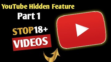 YouTube Hidden Features Part 1 | How To Disable 18+ Videos On YouTube |✋️ Stop Age Restricted Video
